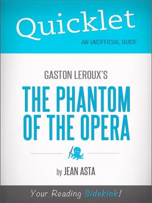 cover image of Quicklet on Gaston Leroux's the Phantom of the Opera